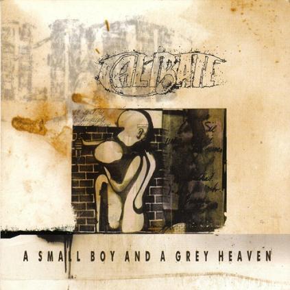 CALIBAN - A small boy and grey heaven