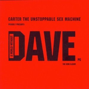 CARTER USM - A world without Dave