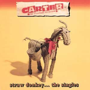 CARTER USM - Straw donkey-the singles