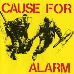 CAUSE FOR ALARM - Cause for alarm