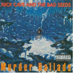 CAVE NICK - Murder ballads