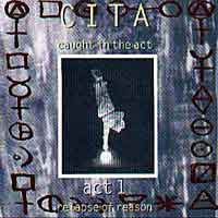 CITA - Act 1 - Relapse of reason