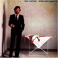 CLAPTON ERIC - Money and cigarettes