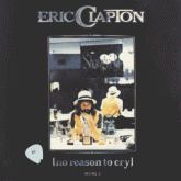 CLAPTON ERIC - No reason to cry