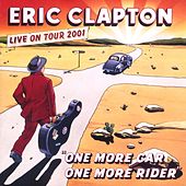 CLAPTON ERIC - One more car, one more ri
