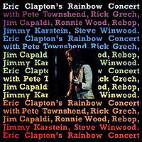 CLAPTON ERIC - Rainbow concert