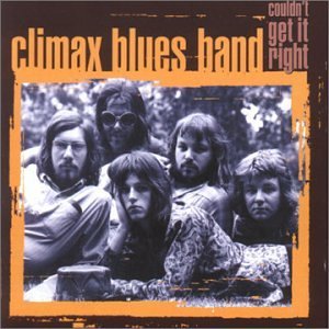 CLIMAX BLUES BAND - Couldnt get it right