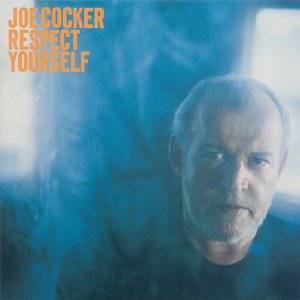 COCKER JOE - Respect yourself