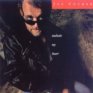 COCKER JOE - Unchain my heart