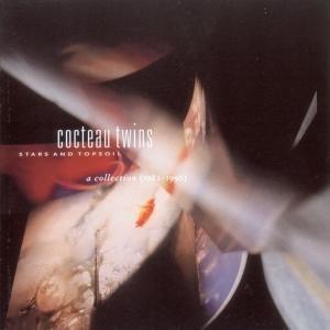 COCTEAU TWINS - Stars and topsoil 1982 -