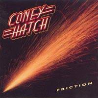 CONEY HATCH - Friction