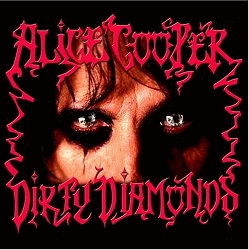 COOPER ALICE - Dirty diamonds