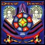 CRIES OF TAMMUZ - Dumuzi awakenes