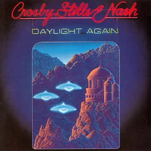 CROSBY STILLS AND NASH - Daylight again