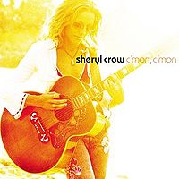 CROW SHERYL - C'mon C'mon