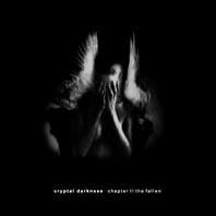 CRYPTAL DARKNESS - Chapter II the fallen