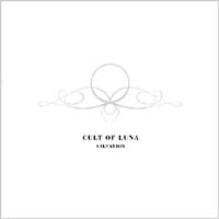 CULT OF LUNA - Salvation