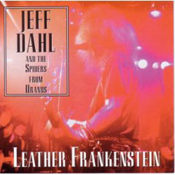 DAHL JEFF - Leather Frankenstein
