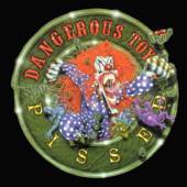 DANGEROUS TOYS - Pissed