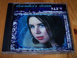DANIELLAS DAZE - Slut
