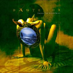 DANTE FOX - Under the seven skies