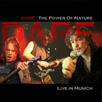 DARE - Power of nature - live