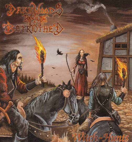 DARKWOODS MY BETHRONED - Witch-hunts