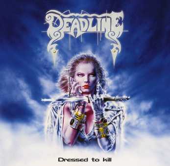 DEADLINE - Dressed to kill