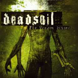 DEADSOIL - Venom divine