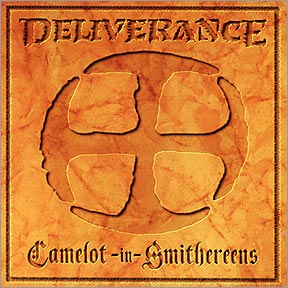 DELIVERANCE - Camelot in smithereenes