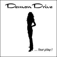 DEMON DRIVE - Four play