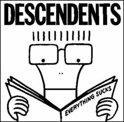 DESCENDENTS - Everything sucks