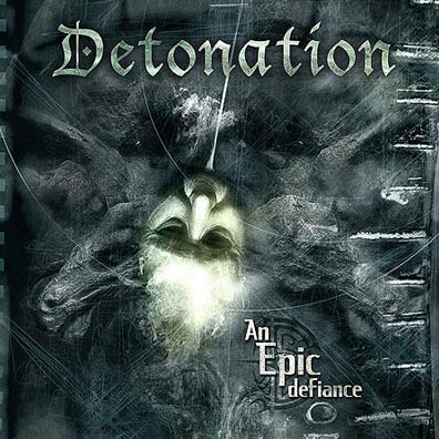 DETONATION - An epic defiance