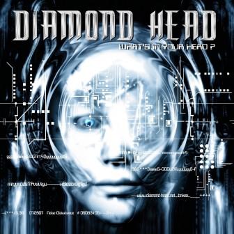 DIAMOND HEAD - Whats your head