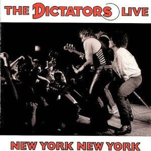 DICTATORS - Live from New York