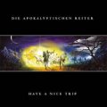 DIE APOKALYPTISCHEN REITER - Have a nice