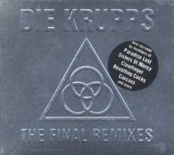 DIE KRUPPS - The final remixes