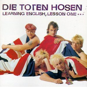 DIE TOTEN HOSEN - Learning english lesso