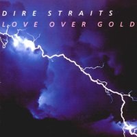 DIRE STRAITS - Love over gold