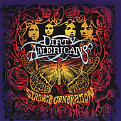 DIRTY AMERICANS - Strange generation