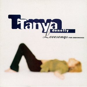 DONELLY TANYA - Lovesongs for underdogs