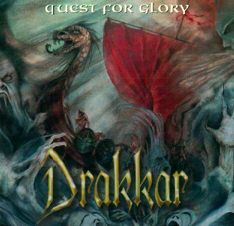 DRAKKAR - Quest for glory
