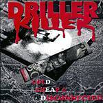 DRILLER KILLER - Cold cheap and disconne