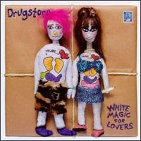 DRUGSTORE - White magic for lovers