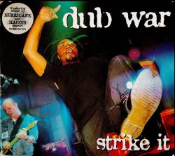 DUB WAR - Strike it
