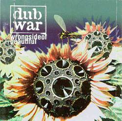 DUB WAR - Wrong side of beautiful