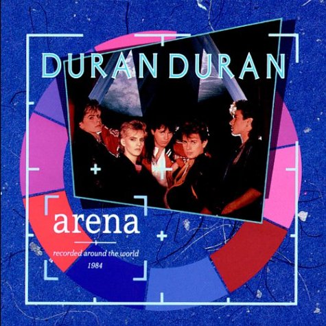 DURAN DURAN - Arena