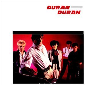 DURAN DURAN - Duran Duran