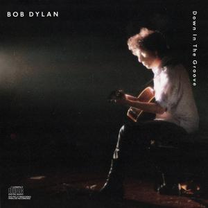 DYLAN BOB - Down in the groove