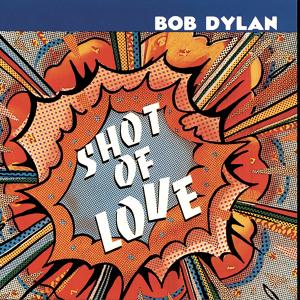 DYLAN BOB - Shot of love